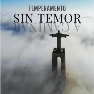 Sin Temor a Caminar