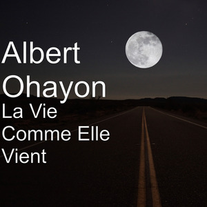La Vie Comme Elle Vient