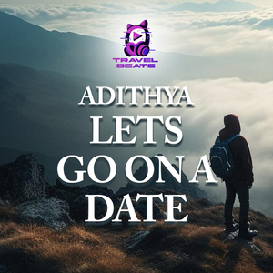 Adithya Lets Go on a Date