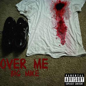 over me