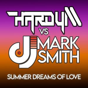 Summer Dreams Of Love (feat. Dj Mark Smith) (Radio Edit)