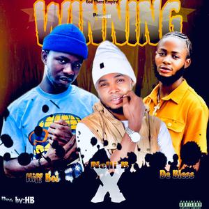 Winning (feat. Hiff boi & De Bless)
