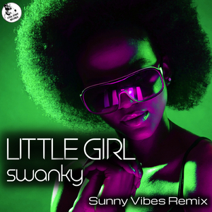 Little Girl (Sunny Vibes Remix Edit)