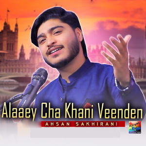 Alaaey Cha Khani Veenden