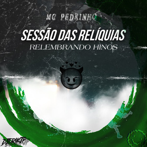 SESSÃO DAS RELIQUIAS RELEMBRANDO HINOS