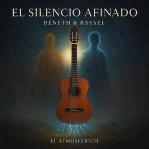 EL SILENCIO AFINADO