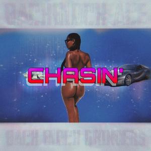 Chasin'