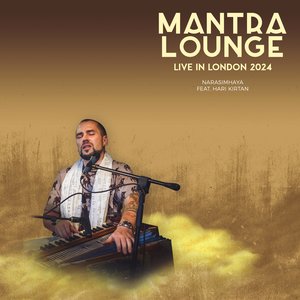 Narasimhaya (Mantra Lounge Live in London 2024)