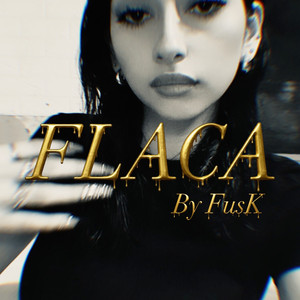 Flaca