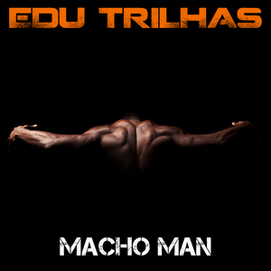 Macho Man (Remastered)
