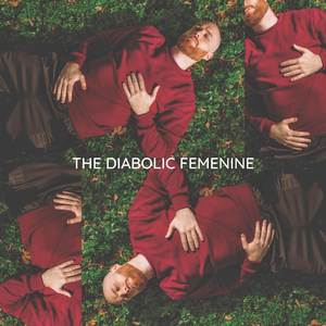The Diabolic Femenine