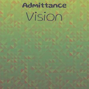 Admittance Vision