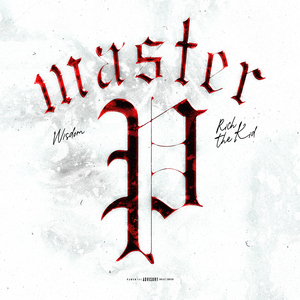 Master P (feat. Rich The Kid)