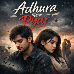 Adhura Mera Pyar