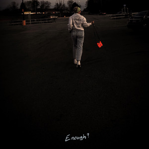 Enough