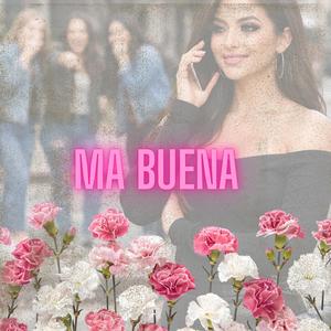 Ma Buena