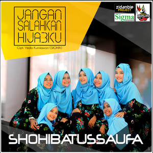 Jangan Salahkan Hijabku