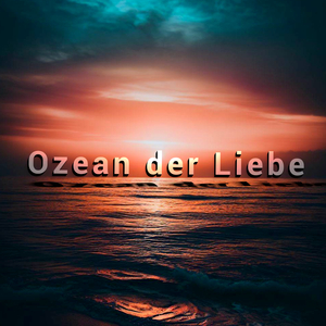 Ozean der Liebe