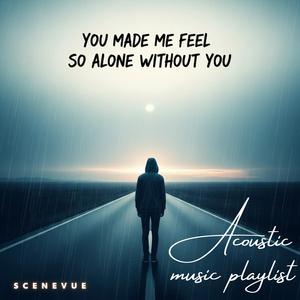 I Thought You’d Never Leave Me Behind