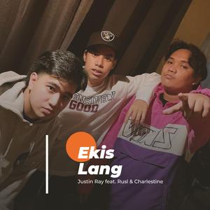Ekis Lang (feat. Rusl & Charlestine)