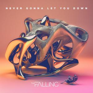 Never Gonna Let You Down