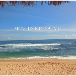Mengusir Penatmu