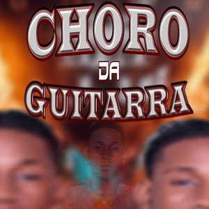 Choro Da Guitarra