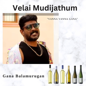 Velai Mudijathum - "Vanna Vanna Gana"
