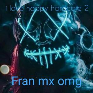 i love happy hardcore 2