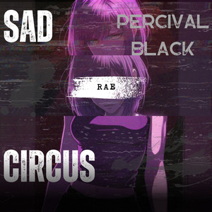 Sad Circus