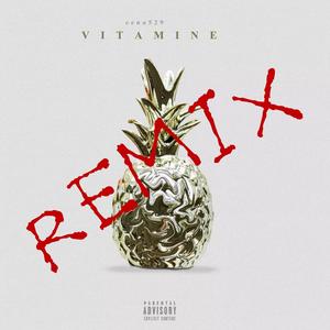 Vitamine (feat. Mjay609) (Remix)