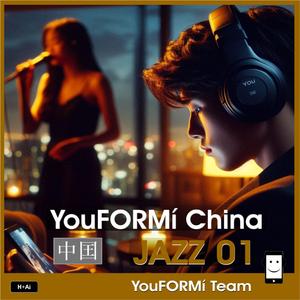 YouFORMí China JAZZ 01