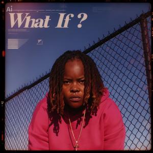 What If