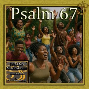 Psalm 67 (from Psalms Music Album First Edition)