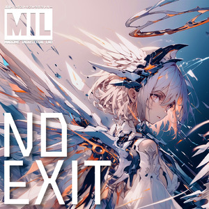 NO EXIT (feat. あるふぁ・くろーね)