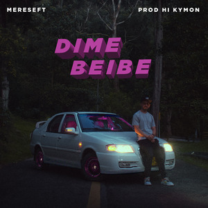 Dime Beibe