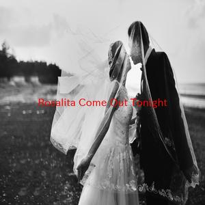 Rosalita (Come Out Tonight) (Complete version originally performed by Bruce Springsteen)