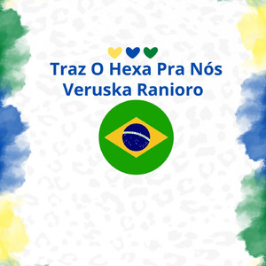 Traz O Hexa Pra Nós