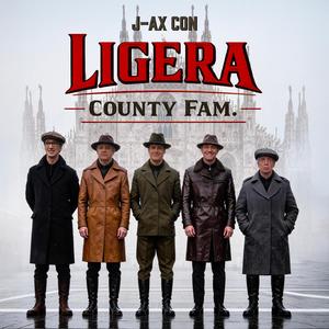 E, la vita la vita (con la Ligera County Fam)