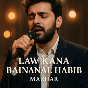 Law Kana Bainanal Habib