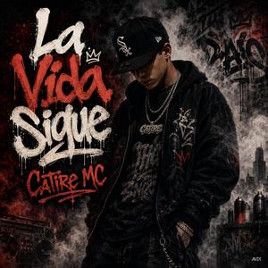 La Vida Sigue (feat. Catire Mc)