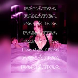Fanatica