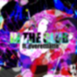 In The Club (feat. Everett Latte)