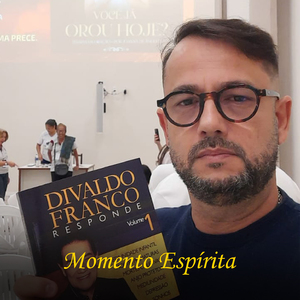 Momento Espírita III