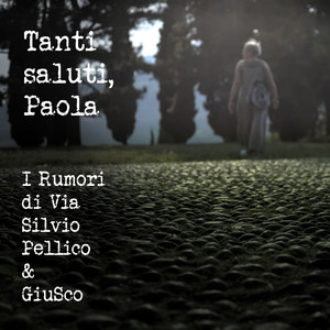 Tanti saluti, Paola