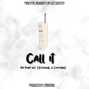 CALL iT (feat. Seekay4L & Casso1166)