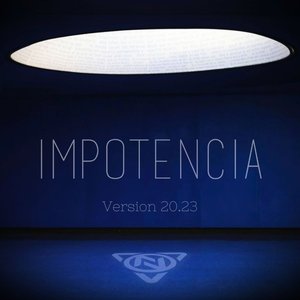 Impotencia (Version 20.23) (Radio Edit)