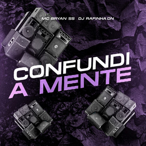 CONFUNDI A MENTE
