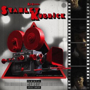 STANLEY KUBRICK (feat. DanSex)