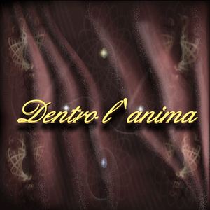 Dentro l'anima